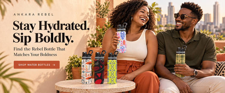 Ankara Rebel Water Bottles | Where Every Sip Is A Statement.